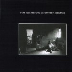 Roel van der Zee - As Doe Der Nait Bist